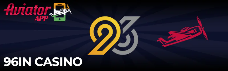 Aviator game in 96in Casino app