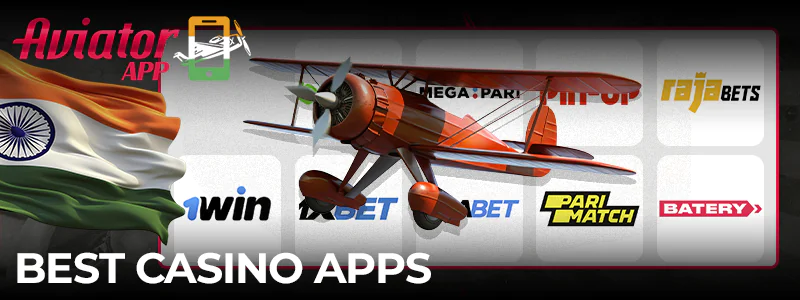 The best casino apps to play Aviator online in India