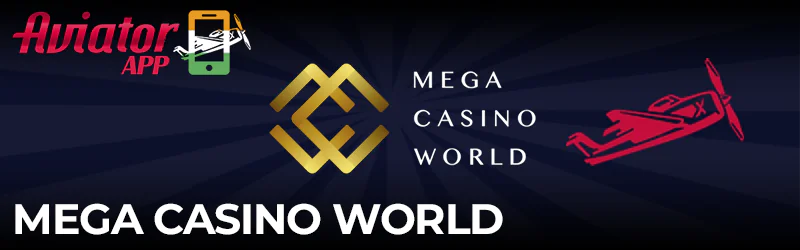 Aviator game in Mega Casino app