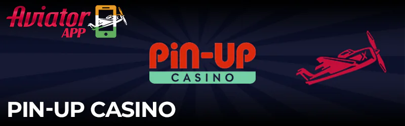 Aviator game in Pin-Up Casino app
