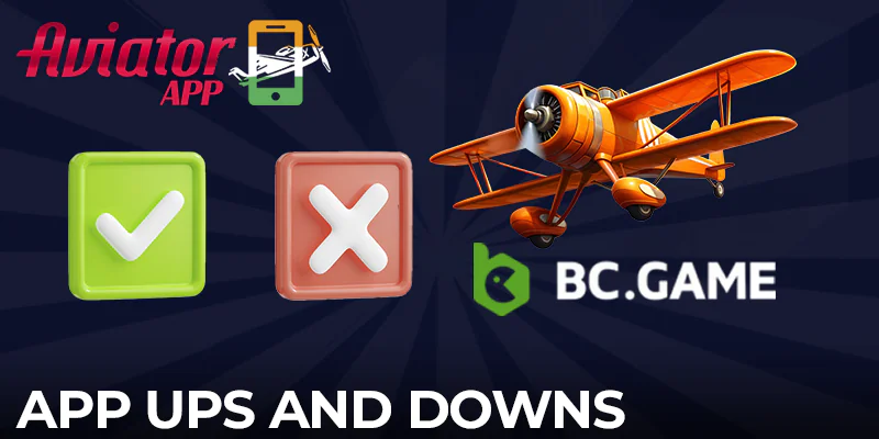 Pros and cons of the BC.Game mobile app for playing Aviator